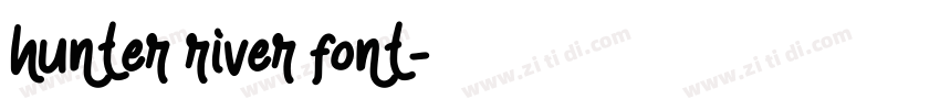 hunter river font字体转换